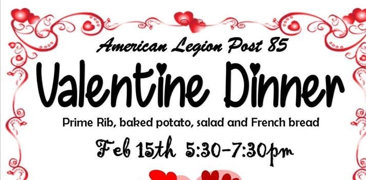 Valentine’s Dinner and a Show! @ the American Legion Post 85