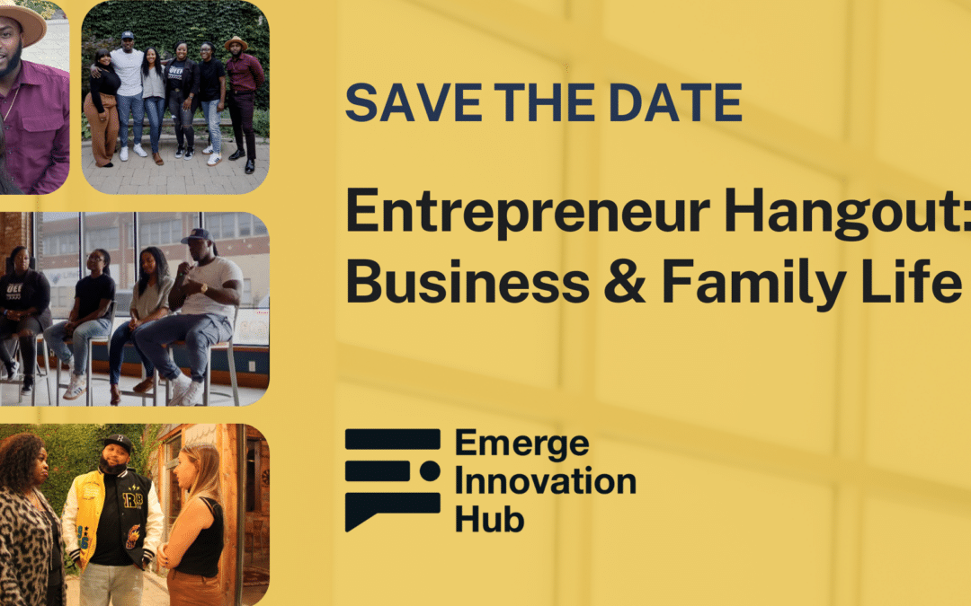 Entrepreneur Hangout: Business & Family Life