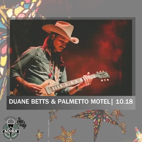 Duane Betts & Palmetto Motel at Acorn Theater, Three Oaks Michigan