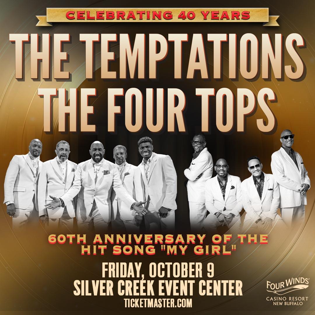 The Temptations and The Four Tops at Silver Creek Event Center at Four Winds Casino, New Buffalo Michigan
