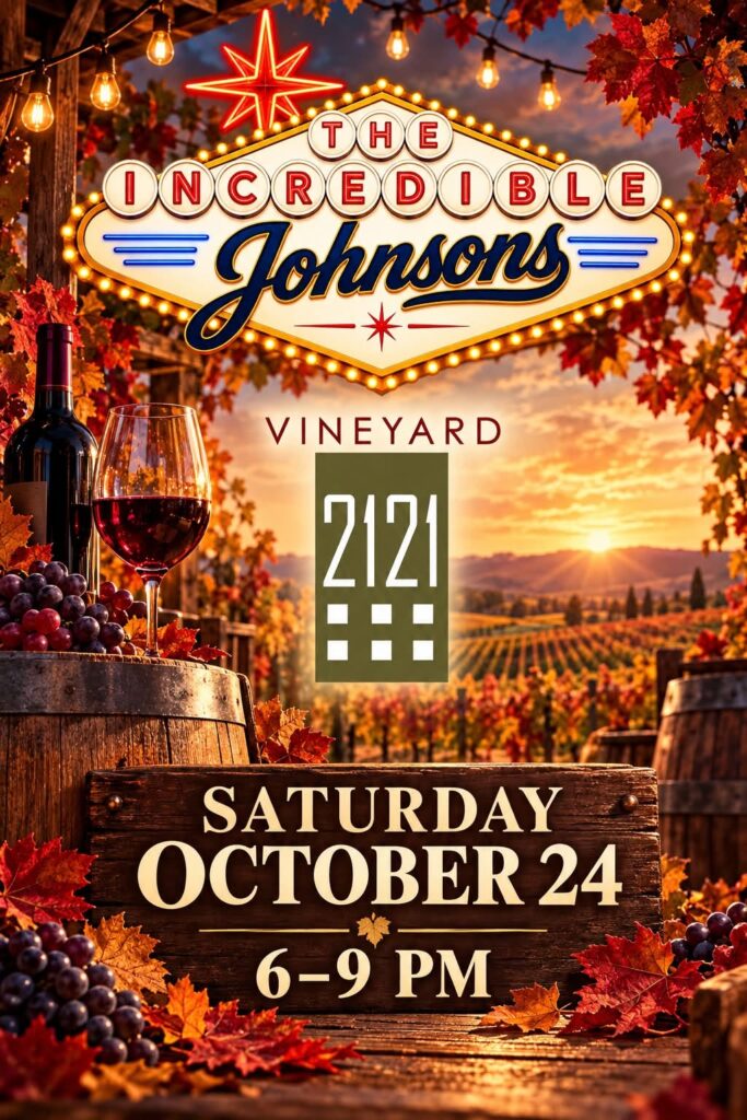 Live Music with The Incredible Johnsons at Vineyard 2121, Benton Harbor Michigan
