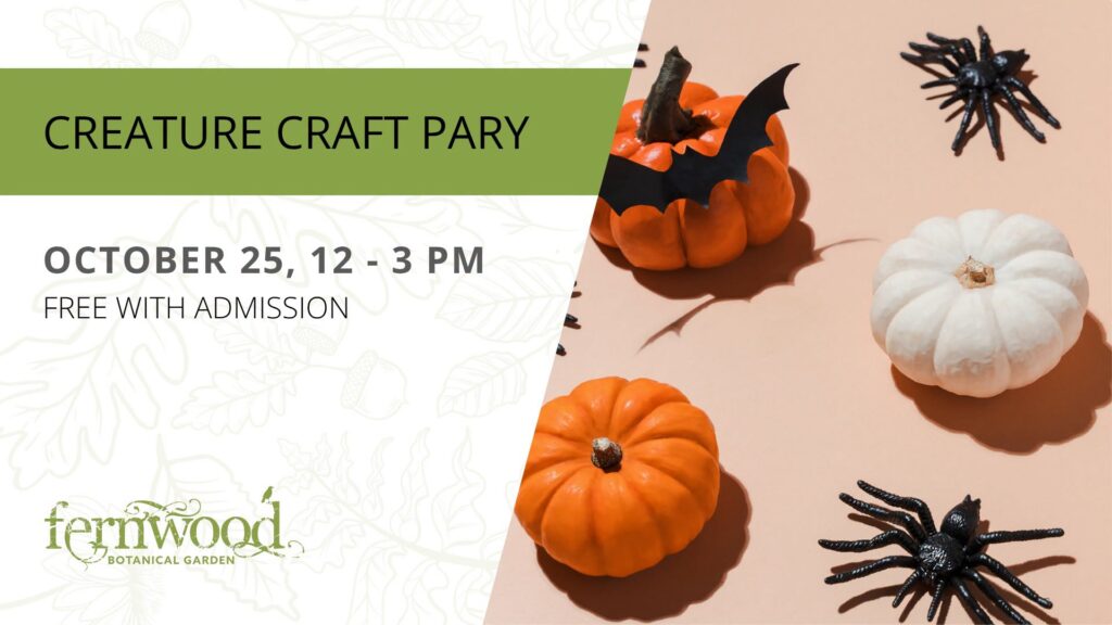 Creature Craft Party at Fernwood Botanical Garden & Nature Preserve, Niles Michigan