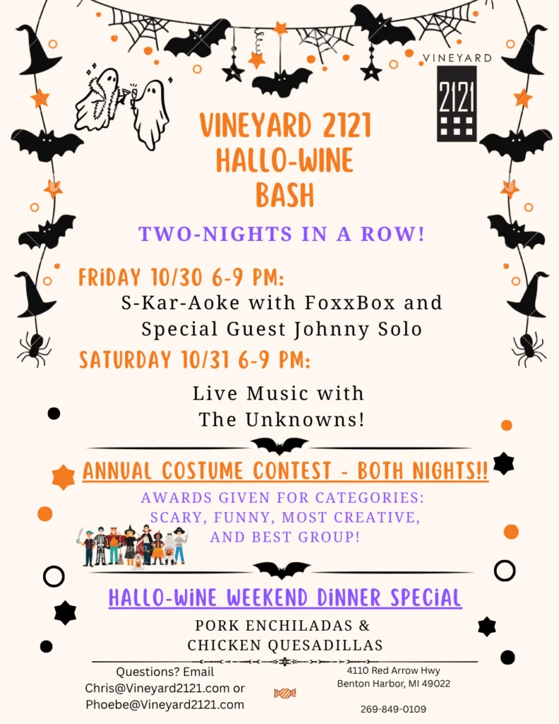 HALLO-WINE BASH WEEKEND at Vineyard 2121, Benton Harbor Michigan