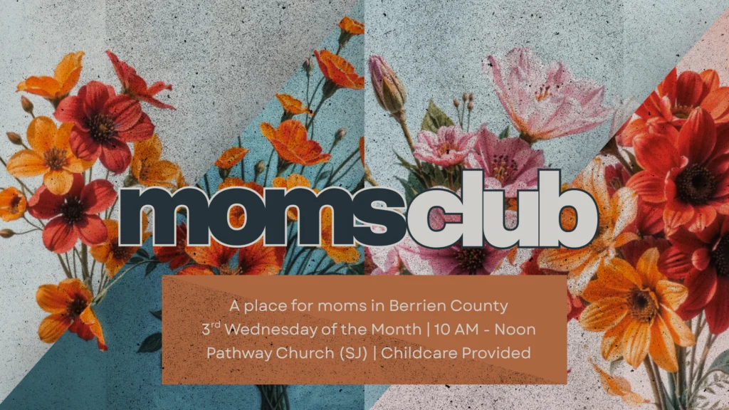 Moms Club at Pathway Church, St. Joseph Michigan