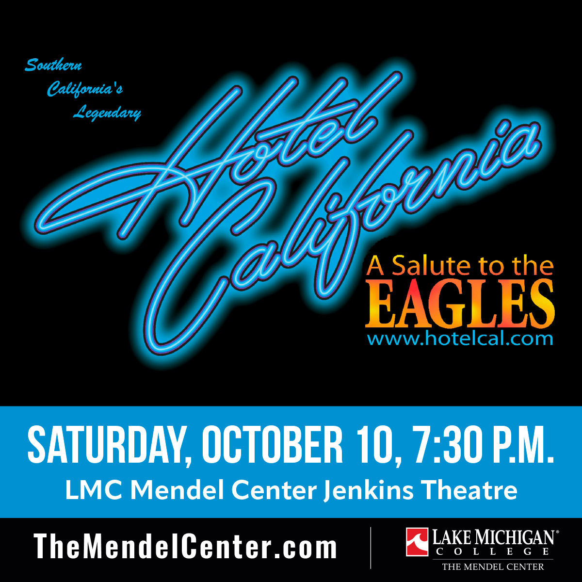 Southern California's Hotel California "A Salute to the Eagles" at The Mendel Center Mainstage at Jenkins Theater, Benton Harbor Michigan